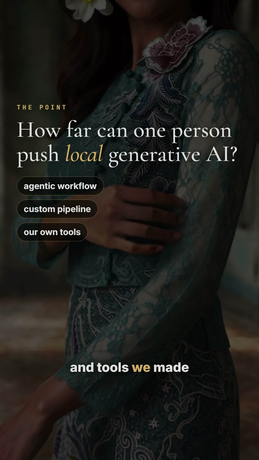 Title card: how far can one person push local generative AI, over a dim HDR shot of the model
